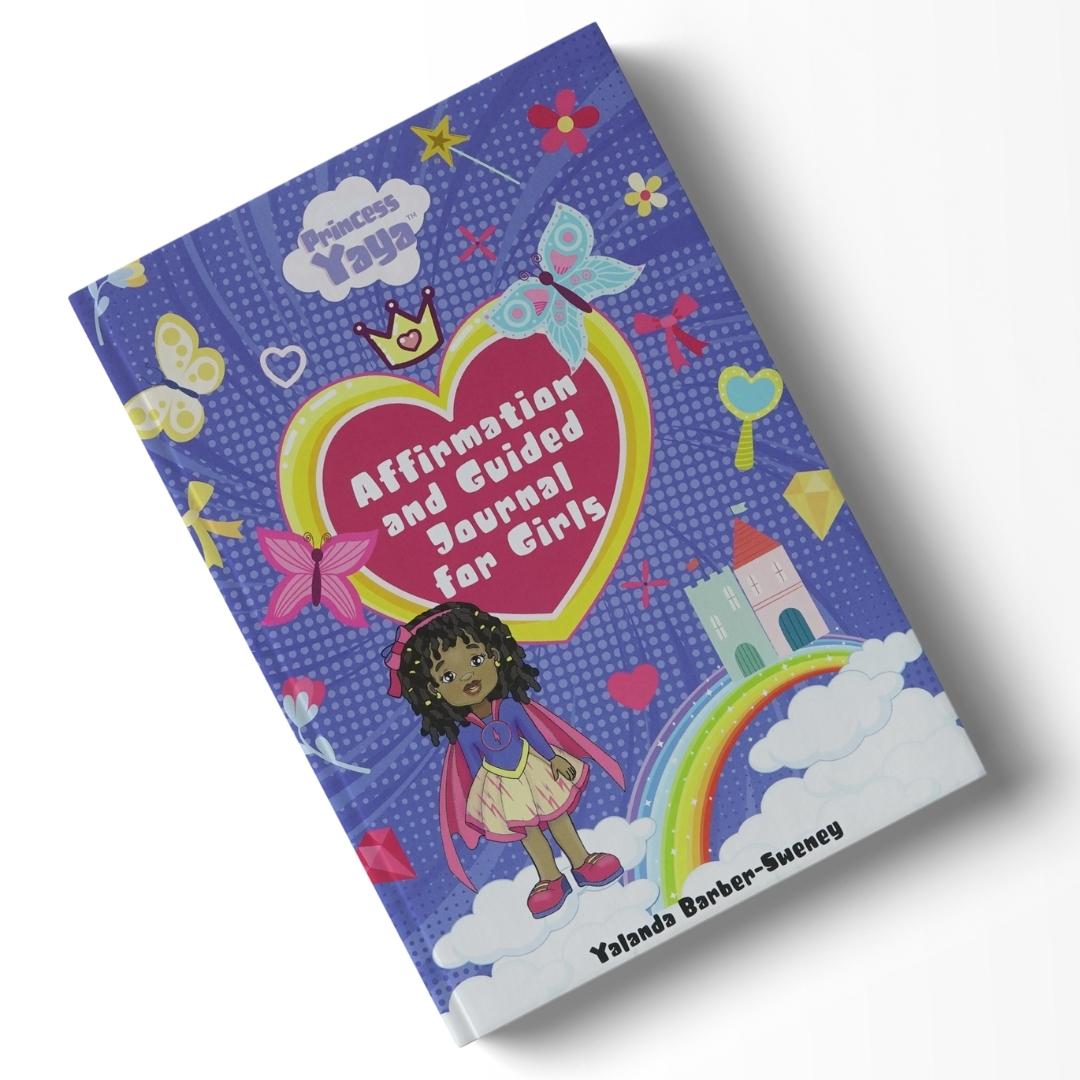 Princess Yaya Affirmations and Guided Journal for Girls