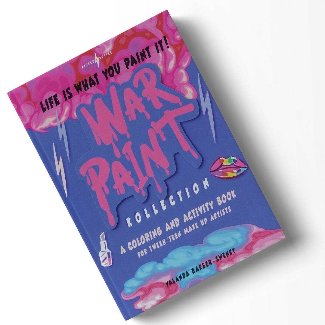 War Paint: Life is What You Paint It