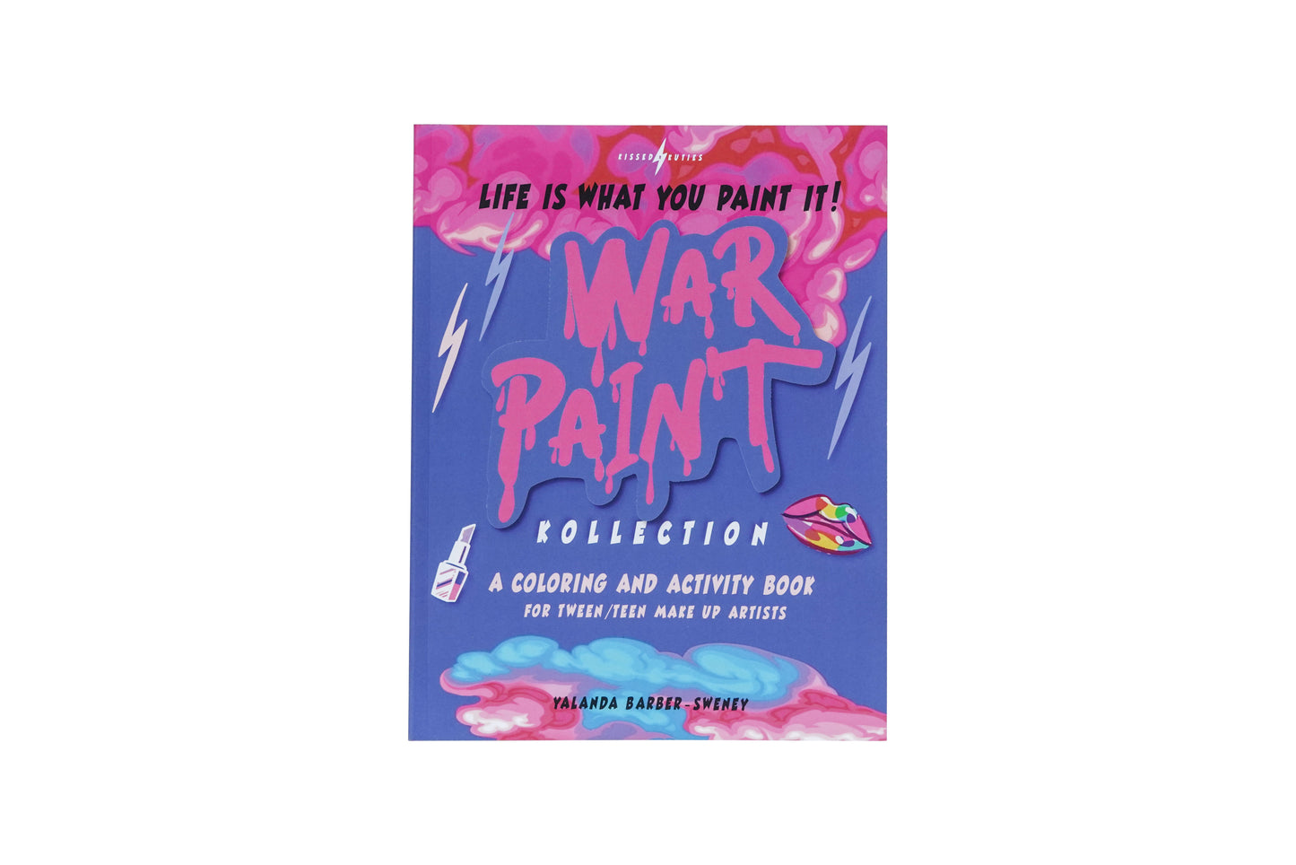War Paint: Life is What You Paint It